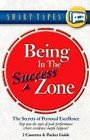 Being in the Success Zone The Secrets of Personal Excellence