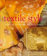 Textile Style Decorating with Antique and Exotic Fabrics