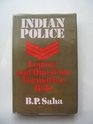Indian Police Legacy and Quest for Formative Role