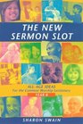The New Sermon Slot
