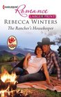 The Rancher's Housekeeper (In Her Shoes...) (Harlequin Romance, No 4321) (Larger Print)