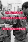 Profiles Probabilities and Stereotypes