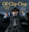 Ol' ClipClop A Ghost Story
