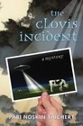 The Clovis Incident: A Mystery (Sasha Solomon Mysteries)