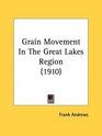 Grain Movement In The Great Lakes Region