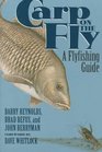 Carp on the Fly A Flyfishing Guide