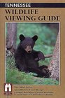 Tennessee Wildlife Viewing Guide