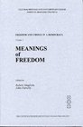 Freedom and Choice in a Democracy Meanings of Freedom   Seminars on Cultures and Values V 1112