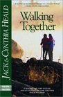 Walking Together Building a Marriage in a Fallen World