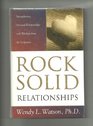 RockSolid Relationships Strengthening Personal Relationships with Wisdom from the Scriptures