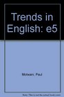 Trends in the English  Vol 1