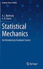 Statistical Mechanics An Introductory Graduate Course
