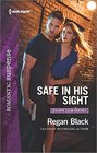 Safe in His Sight (Escape Club Heroes, Bk 1)(Harlequin Romantic Suspense, No 1914)