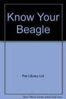 Know Your Beagle