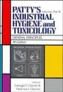 Patty's Industrial Hygiene and Toxicology 4E Vol 1 Pt B General Principles