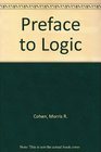 Preface to Logic