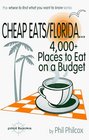 Cheap Eats/Florida 4000 Places to Eat on a Budget