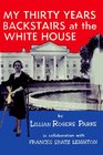 My Thirty Years Backstairs at the White House