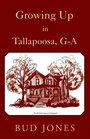 Growing Up in Tallapoosa Ga