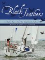 Black Feathers A Pocket Racer Sails The Singlehanded TransPac