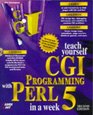 Teach Yourself Cgi Programming With Perl 5 in a Week