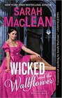 Wicked and the Wallflower (Bareknuckle Bastards, Bk 1)