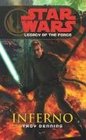 Star Wars - Legacy of the Force 06. Inferno