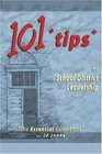 101 Tips for School District Leadership The Essential Guidebook