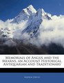 Memorials of Angus and the Mearns an Account Historical Antiquarian and Traditionary