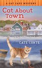 Cat About Town (Cat Cafe, Bk 1)