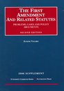 Volokh's First Amendment and Related Statutes Problems Cases and Policy Arguments 2d 2006 Supplement