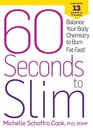 60 Seconds to Slim Balance Your Body Chemistry to Burn Fat Fast