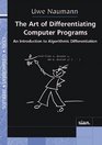 The Art of Differentiating Computer Programs An Introduction to Algorithmic Differentiation