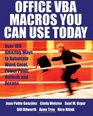 Office VBA Macros You Can Use Today  Over 100 Amazing Ways to Automate Word Excel PowerPoint Outlook and Access