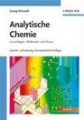 Analytische Chemie Grundlagen Methoden Und Praxis