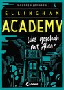 Ellingham Academy  Was geschah mit Alice