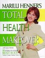 Marilu Henner's Total Health Makeover 10 Steps to Your BEST Body  Balance Energy Stamina ToxinFree