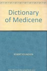 Dictionary of Medicene