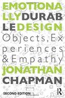 Emotionally Durable Design Objects Experiences and Empathy