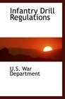 Infantry Drill Regulations