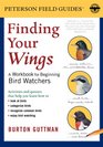 Finding Your Wings A Workbook for Beginning Bird Watchers