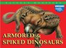 Armored  Spiked Dinosaurs