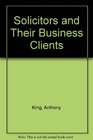 Solicitors and Their Business Clients