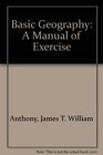 Basic Geography A Manual of Exercise