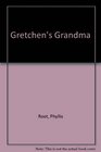Gretchen's Grandma