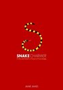 Snake Charmer A Life and Death in Pursuit of Knowledge