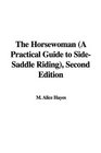 The Horsewoman  Second Edition