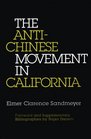 The AntiChinese Movement in California