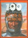 100 Things You Should Know About Arms and Armor