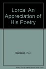 Lorca An Appreciation of His Poetry